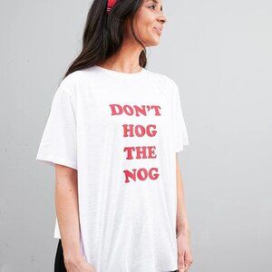 Mud pie Women's Christmas Graphic Tee " Don't Hog The Nog" SM or ML NEW
